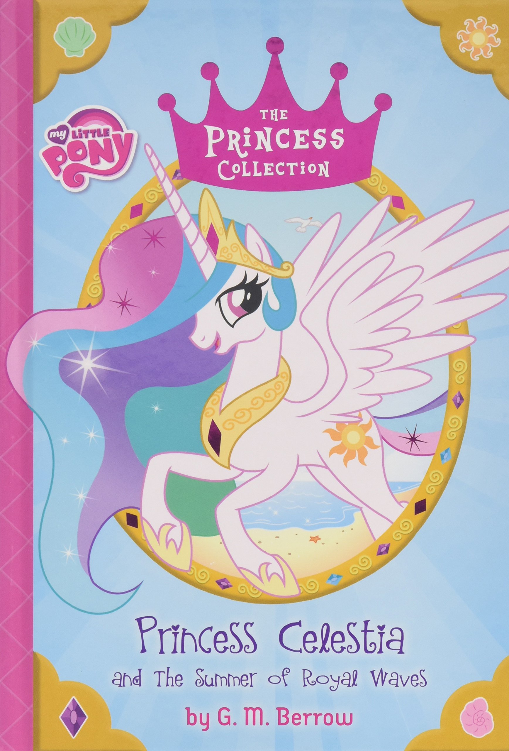 MLP Princess Celestia and the Summer of Royal Waves Book 1