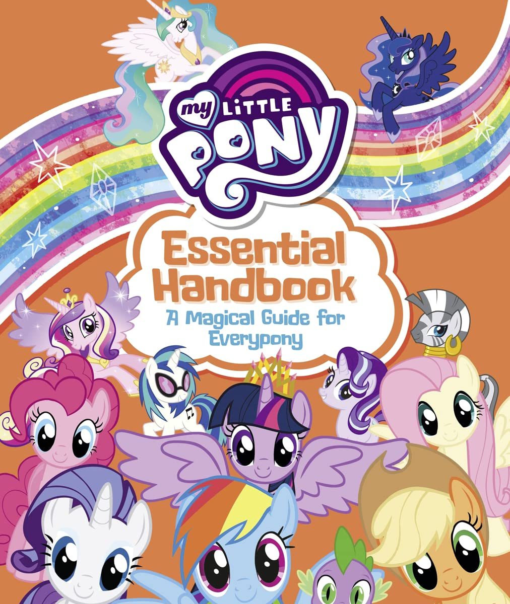 MLP Essential Handbook: A Magical Guide for Everypony Book