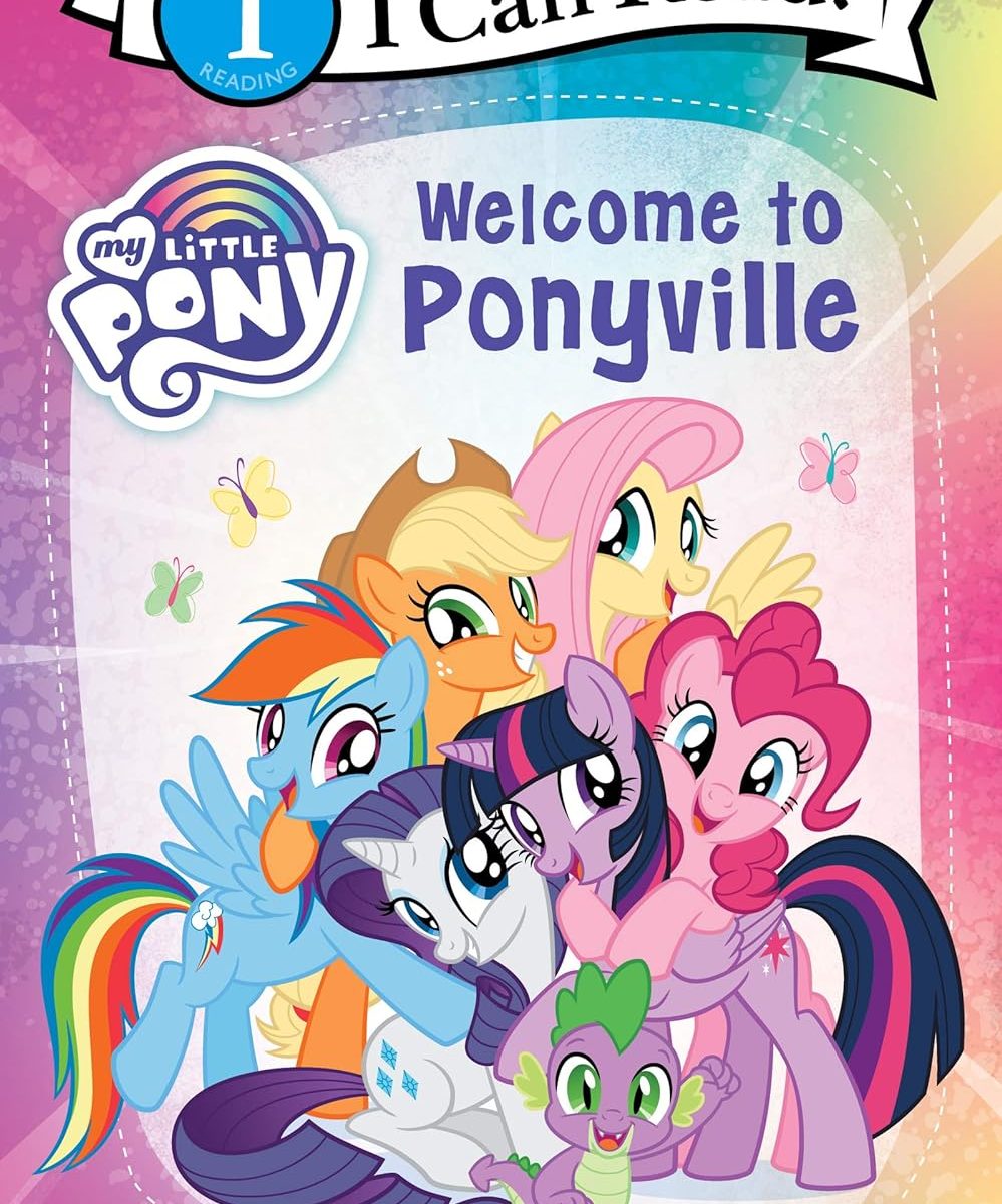 MLP Welcome to Ponyville (I Can Read Level 1) Book 1