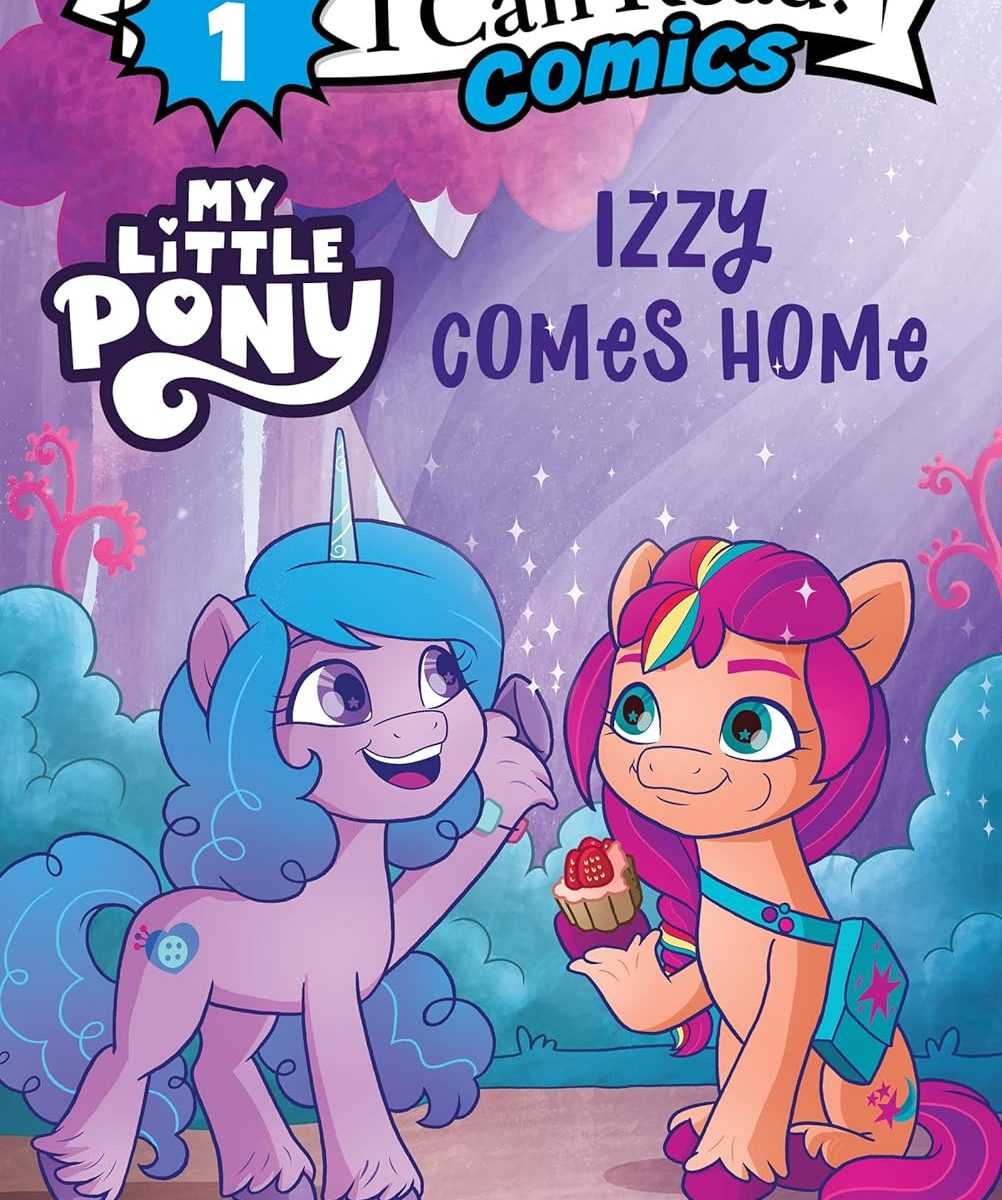 MLP: MYM Izzy Comes Home (I Can Read Comics Level 1) Book