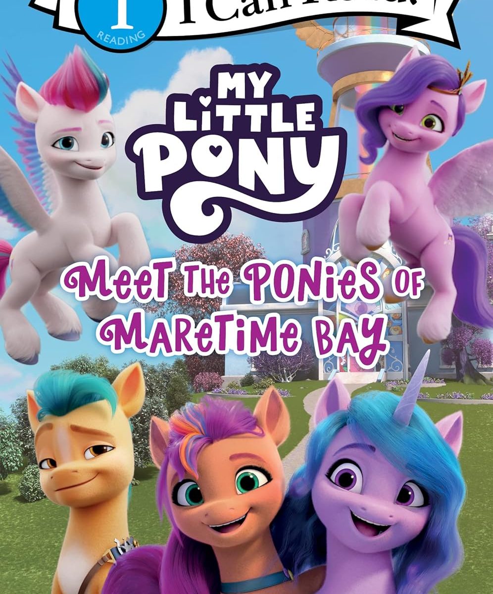 MLP: MYM Meet the Ponies of Maretime Bay (I Can Read Level 1) Book