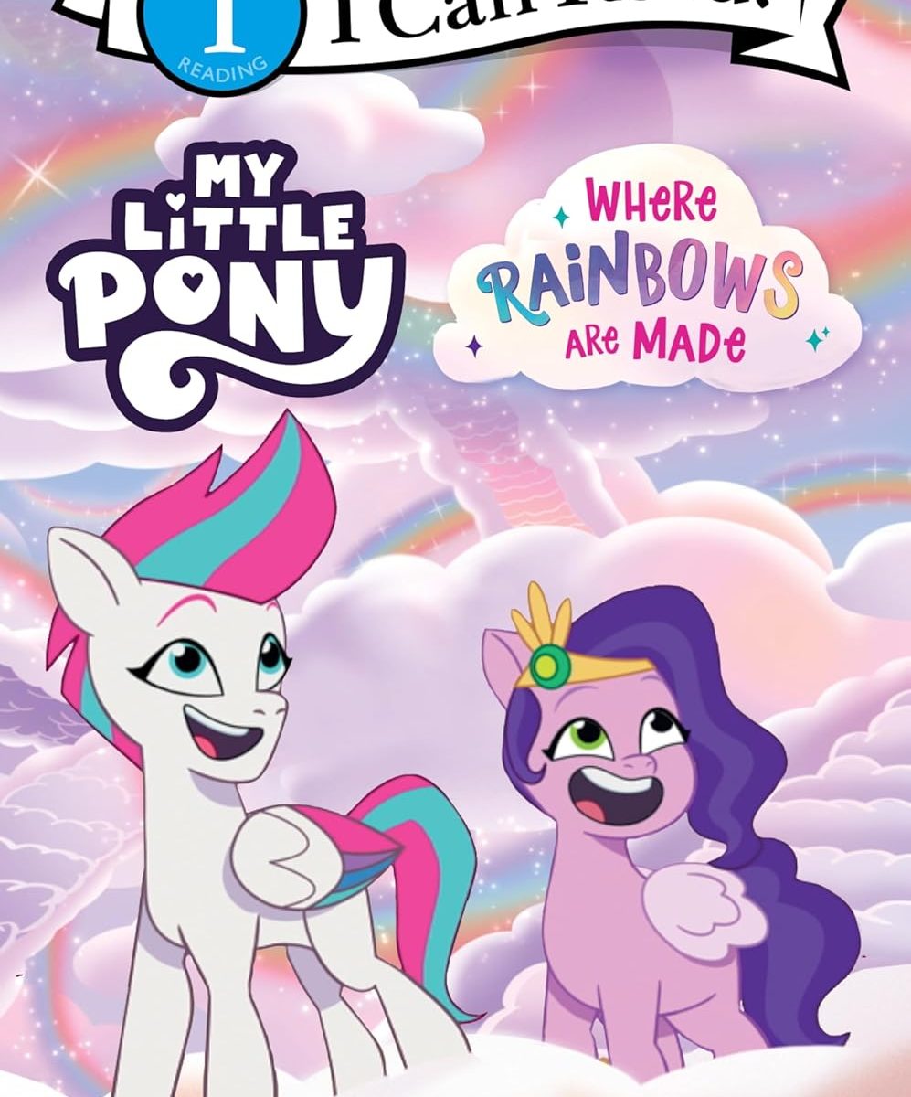 MLP: TYT Where Rainbows Are Made (I Can Read Level 1) Book 1