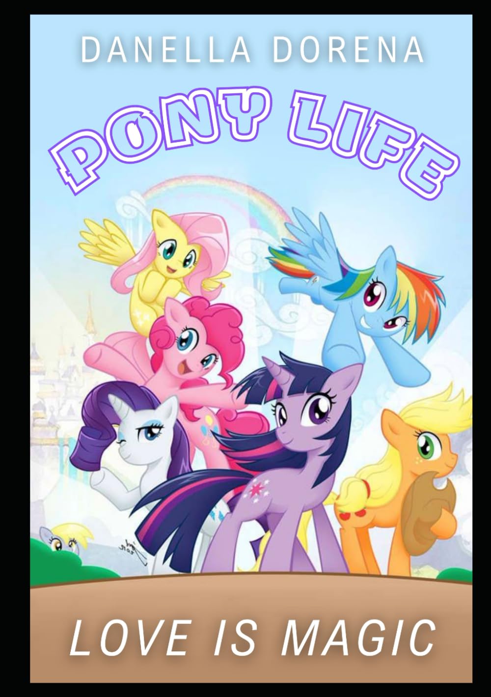 MLP Pony Life: Love is Magic Paperback Book 1