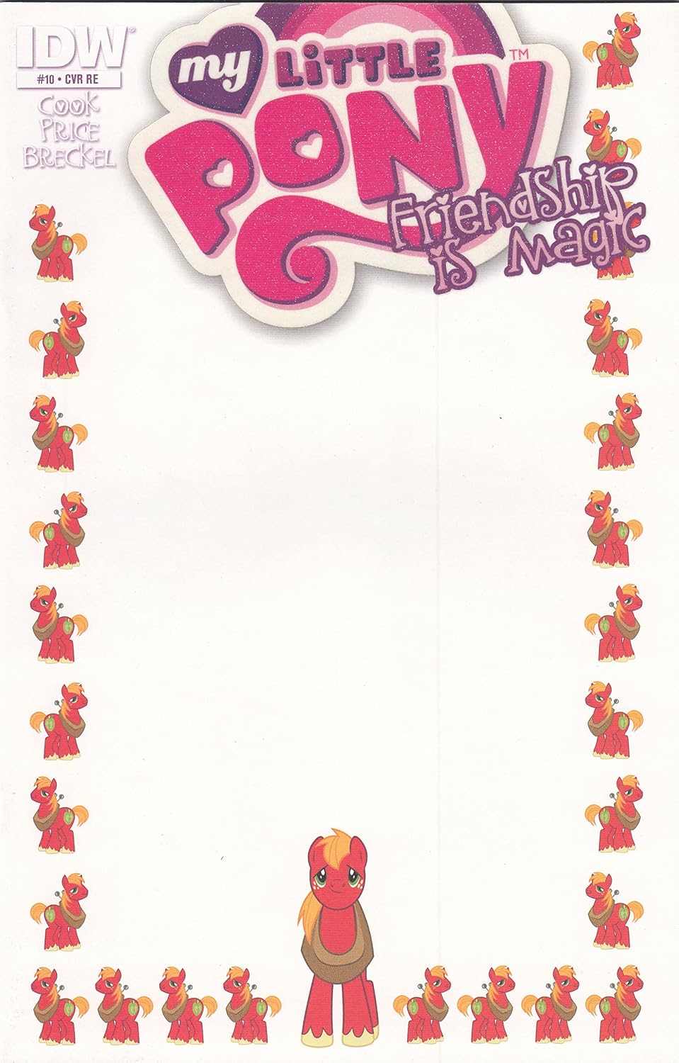 MLP: FIM Big Macintosh #10F RE Blank Frame Comic Book