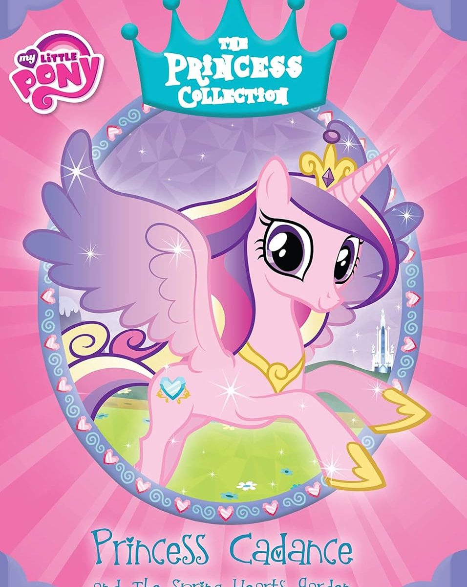 MLP The Princess Collection Princess Cadance and the Spring Hearts Garden Book