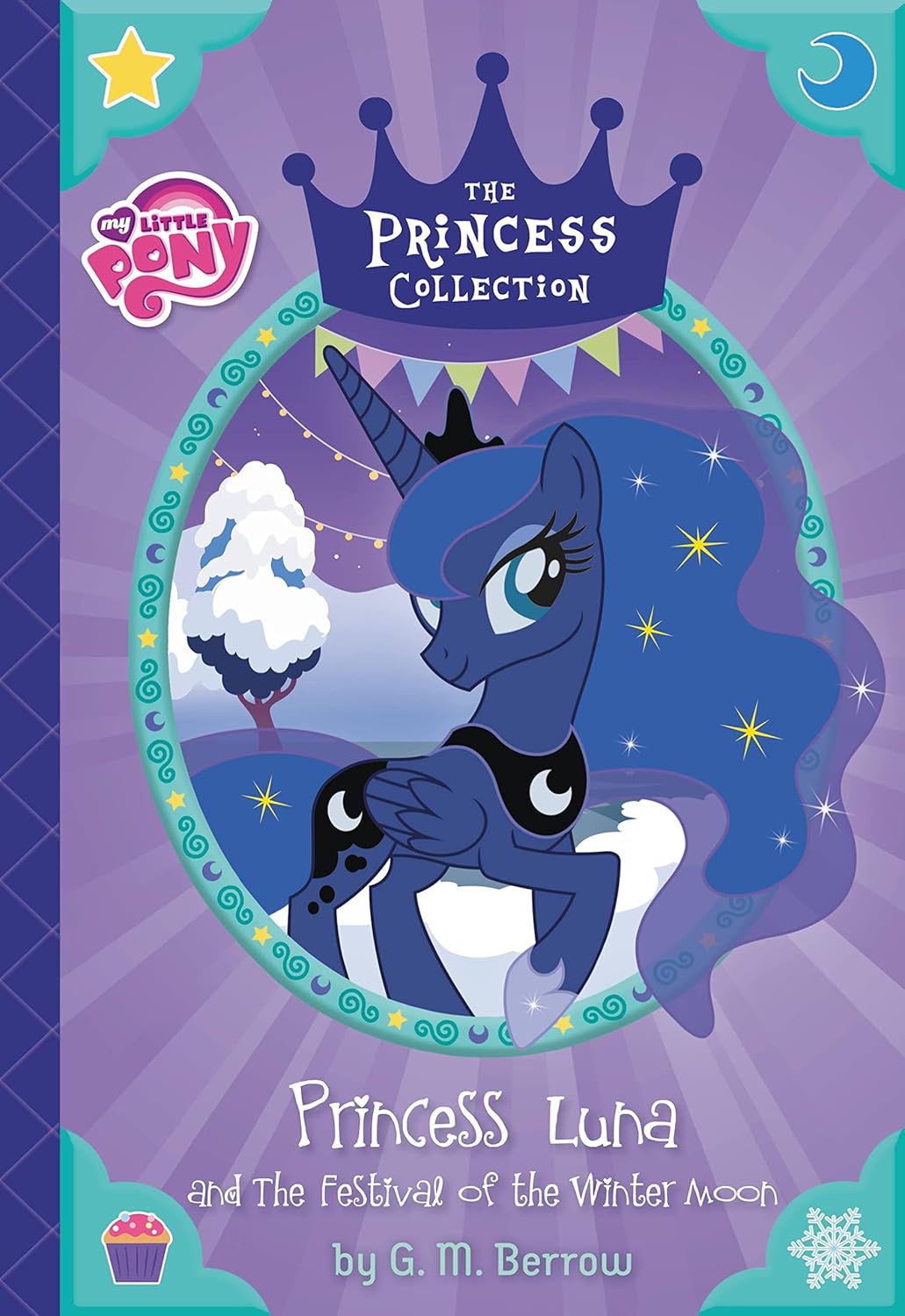 MLP The Princess Collection Princess Luna and The Festival of the Winter Moon Book