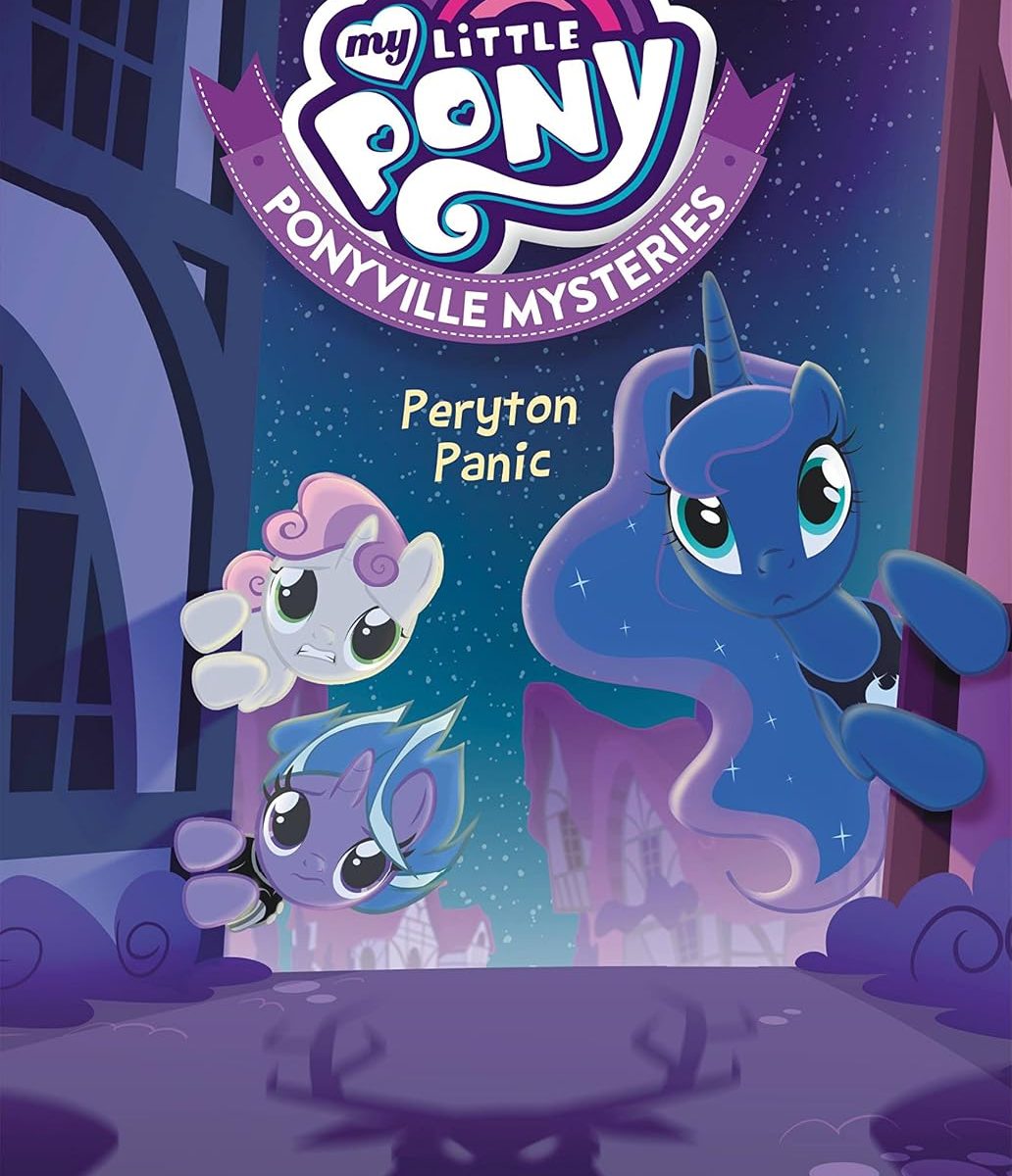 MLP: FIM Ponyville Mysteries: Peryton Panic Book 1
